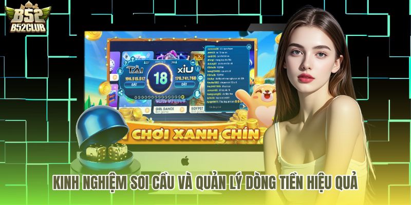 Kinh nghiệm soi cầu xổ số tài xỉu và giữ dòng tiền